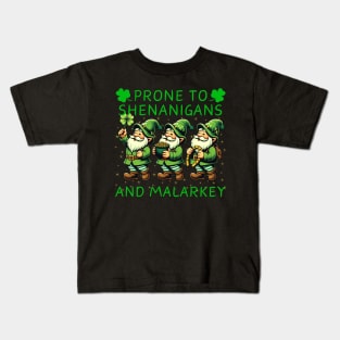 Prone To Shenanigans And Malarkey Saint Patricks Day Kids T-Shirt